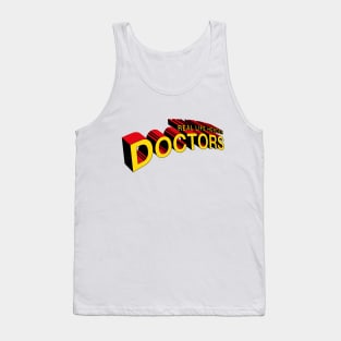 Real Life Heroes: Doctors Tank Top